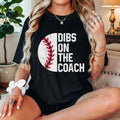Dibs On The Coach Funny Heart Mother's Day T-Shirt/Sweatshirt/Hoodie