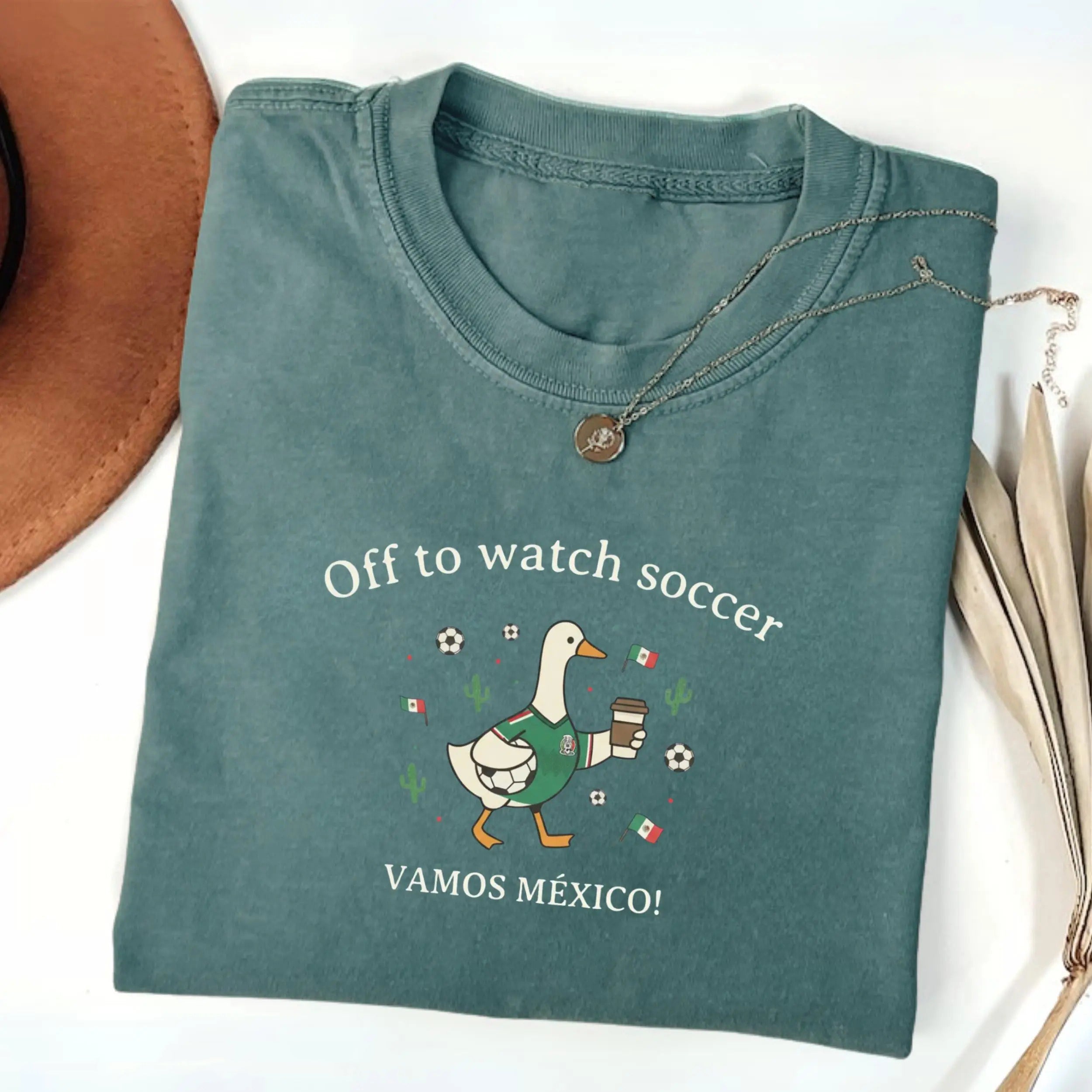 Off To Watch Soccer Mexico Funny Duck T-Shirt/Sweatshirt/Hoodie