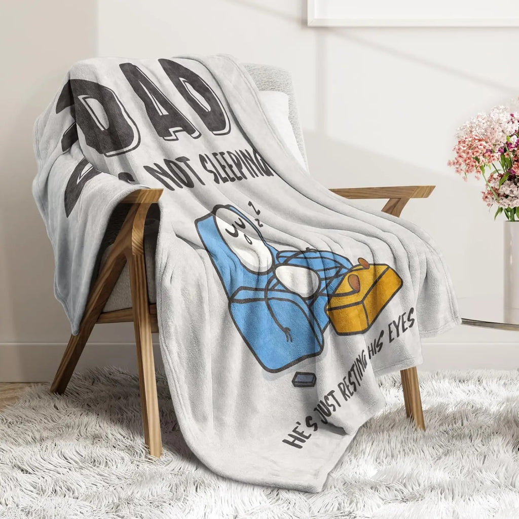 Dad Is Not Sleeping Fathers Day Dads Gifts From Daughter Son Blanket