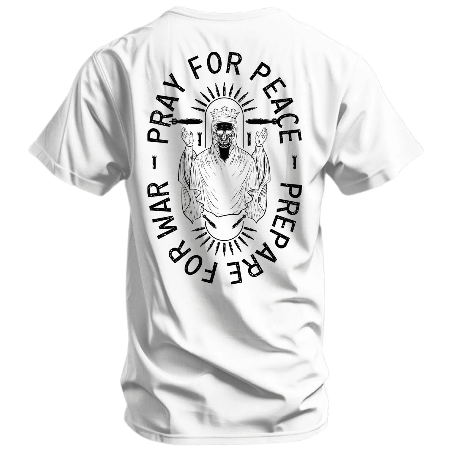 Pray For Peace Prepare For War T-Shirt/Sweatshirt/Hoodie