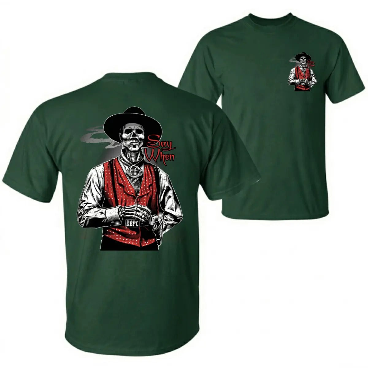 Old West Doc Holliday “Say When” Graphic Tee T-Shirt/Sweatshirt/Hoodie