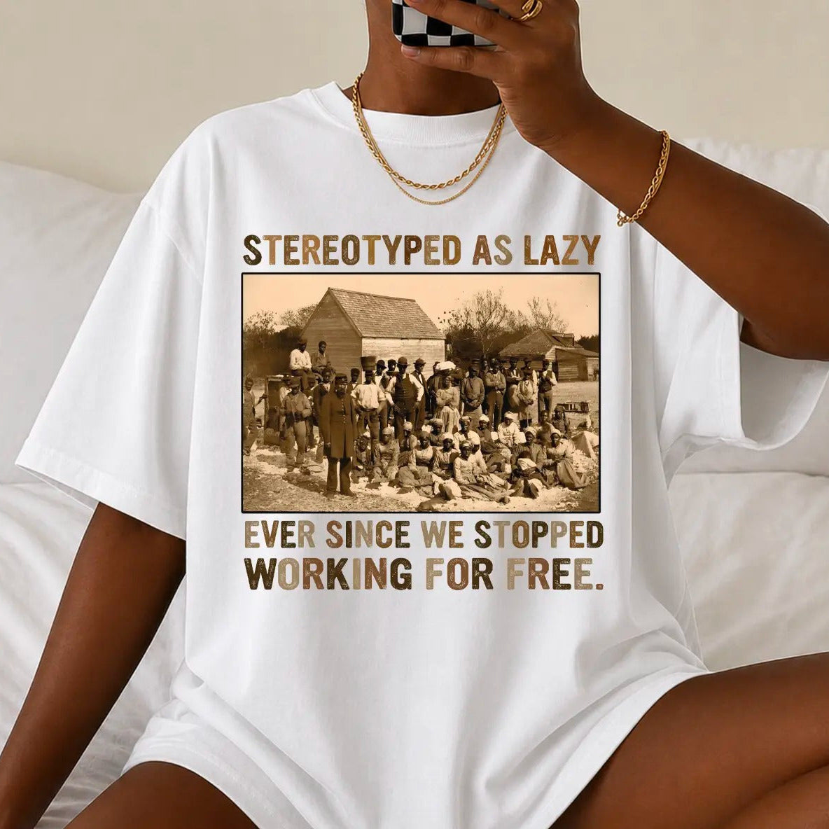 Stereotyped As Lazy Black History Month Unisex T-Shirt/Sweatshirt/Hoodie