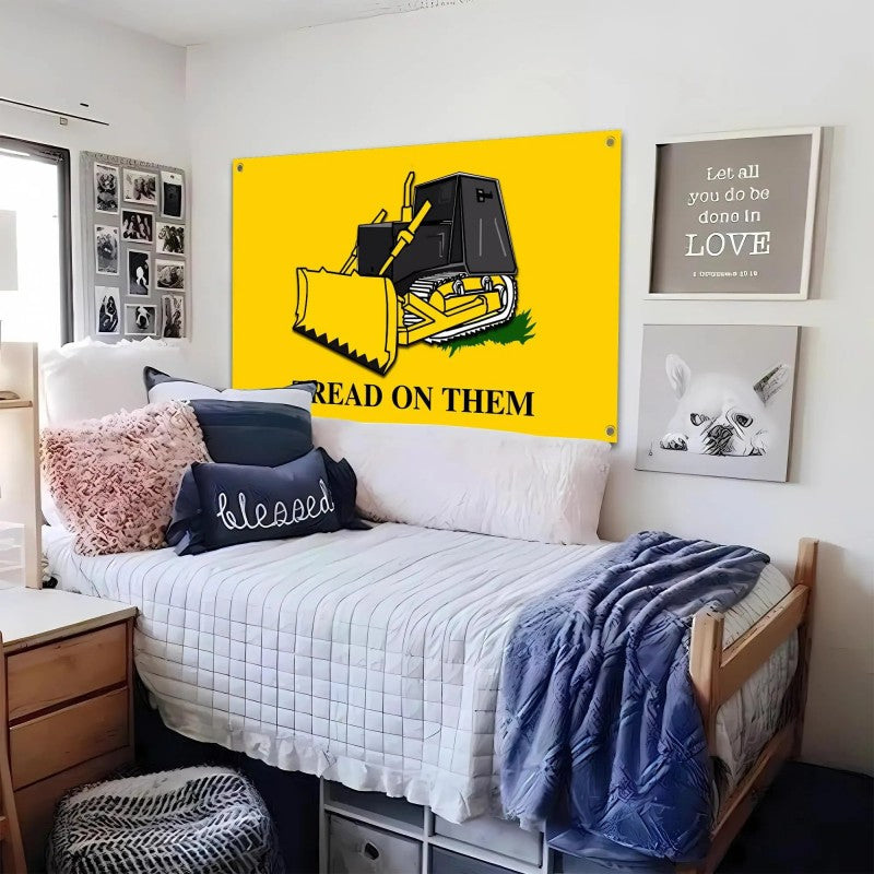 Tread On Them Bulldozer 3x5 Ft  Funny Parody Banner Flag