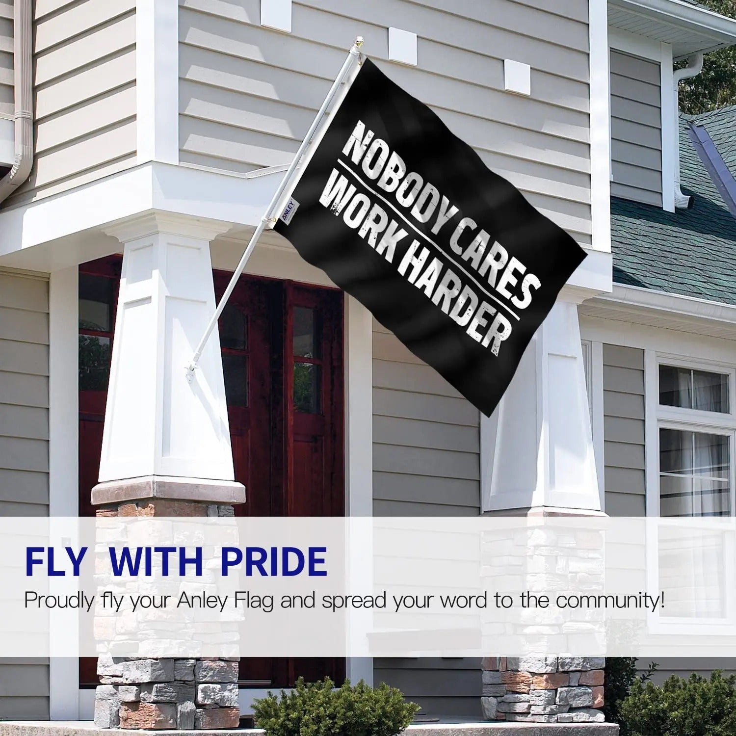 Nobody Cares Work Harder Flag