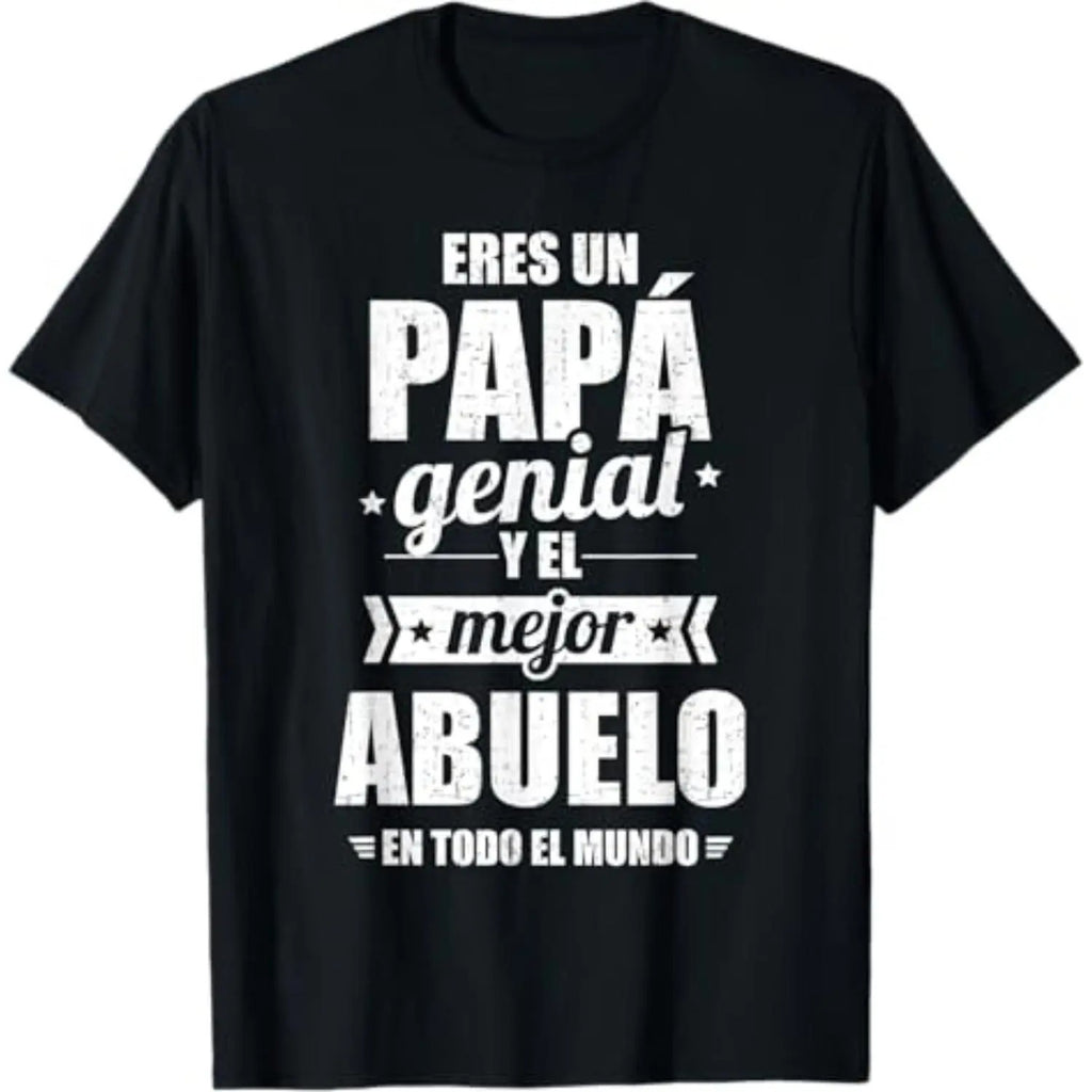 You Are A Great Daddy And The Best Grandpa In The Whole World T-Shirt/Sweatshirt/Hoodie