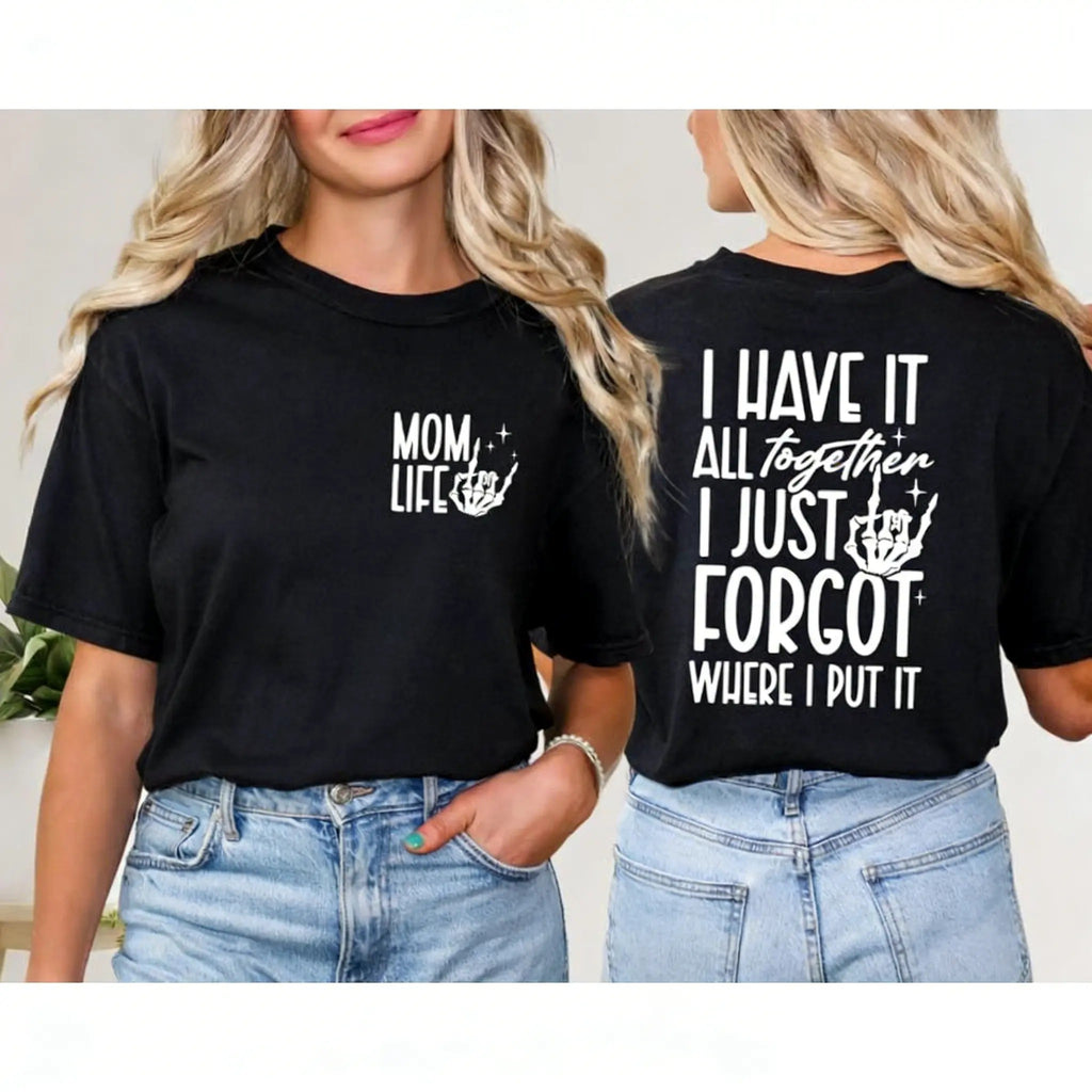 Skeleton Hand Mom Life Mother's Day T-Shirt/Sweatshirt/Hoodie