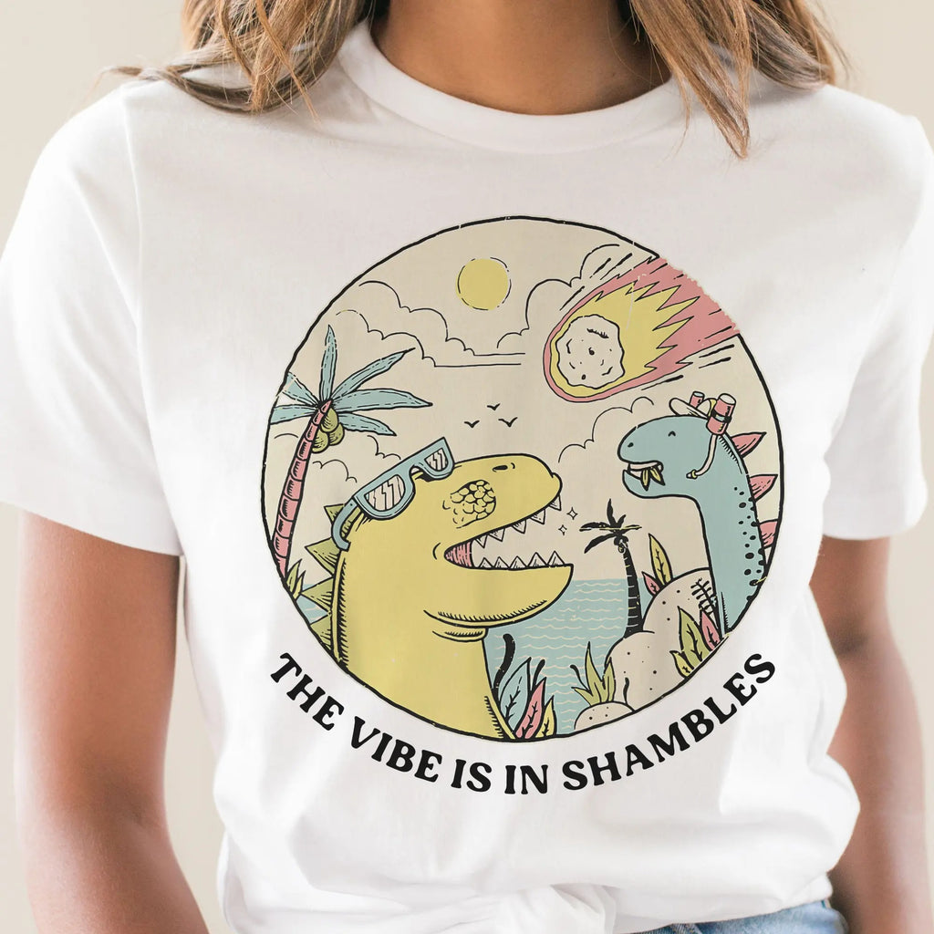 The Vibe Is In Shambles Dinosaur T-Shirt/Sweatshirt/Hoodie