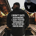 I DON'T DATE ANYMORE T-Shirt/Sweatshirt/Hoodie