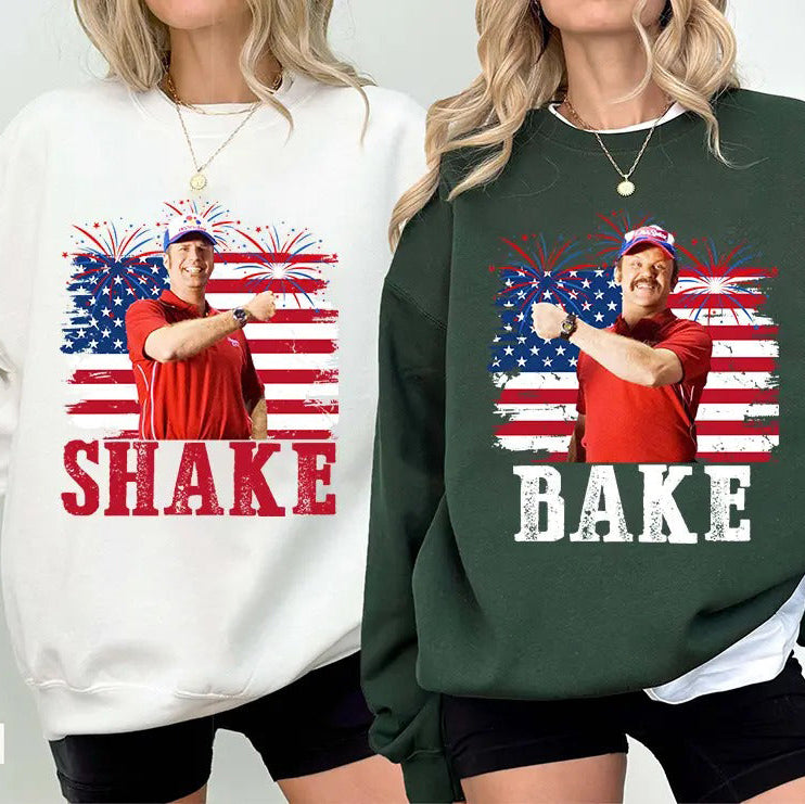 Shake and Bake 4th Of July T-Shirt/Sweatshirt/Hoodie