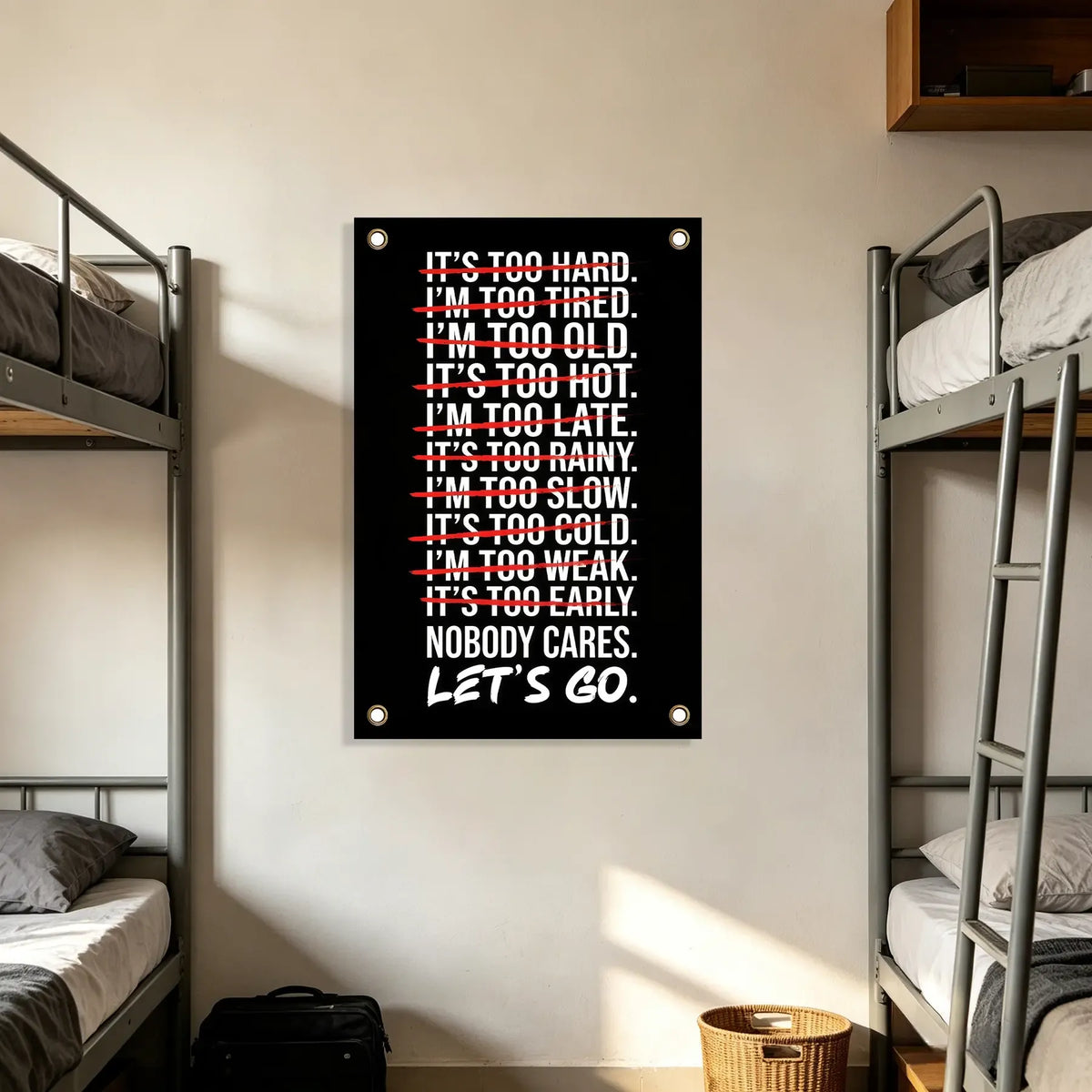Nobody Cares Let's Go Gym Motivation Flag